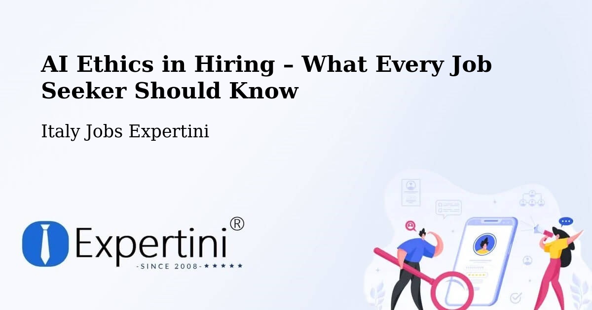 AI Ethics in Recruitment & Hiring – Ricadi - Ricadi, Italy Jobs Expertini