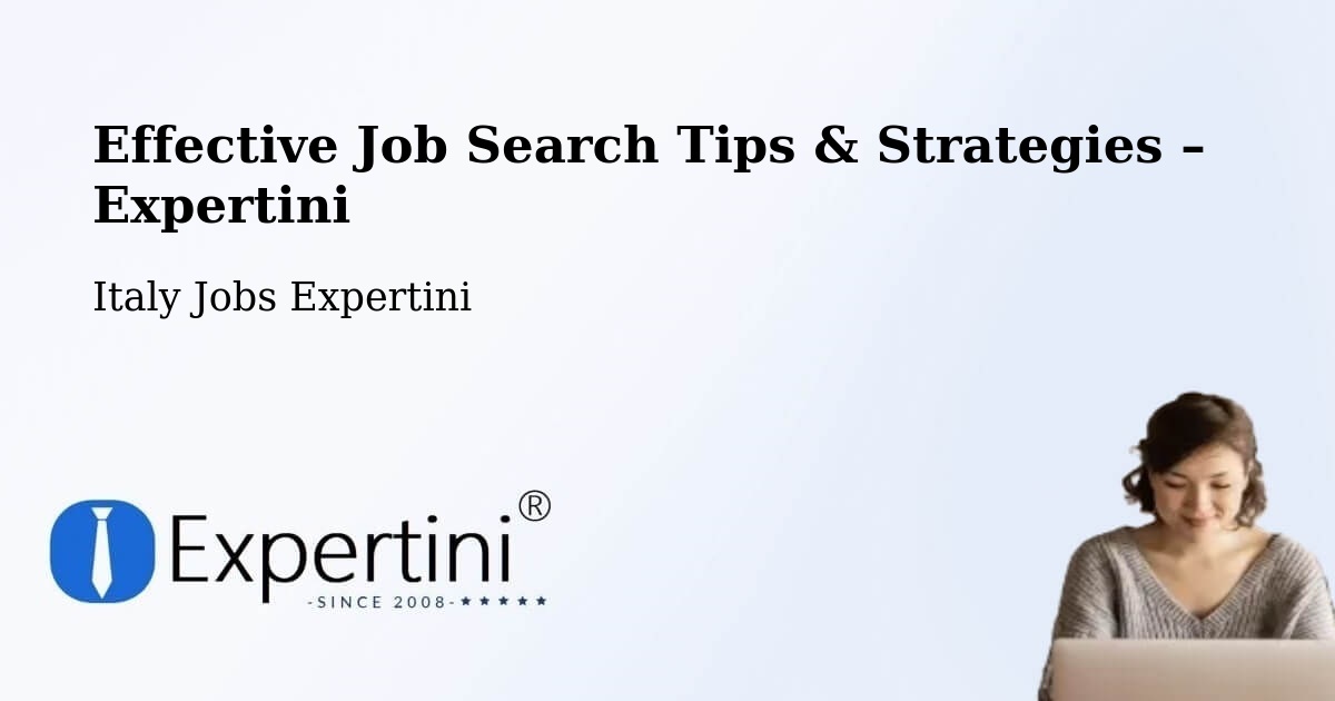 Job Search Tips & Strategies for Job Seekers – Ricadi - Ricadi, Italy Jobs Expertini
