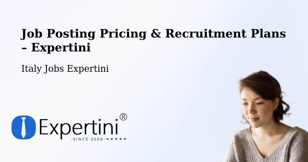 Job Posting Pricing & Recruitment Plans – Ricadi - Ricadi, Italy Jobs Expertini
